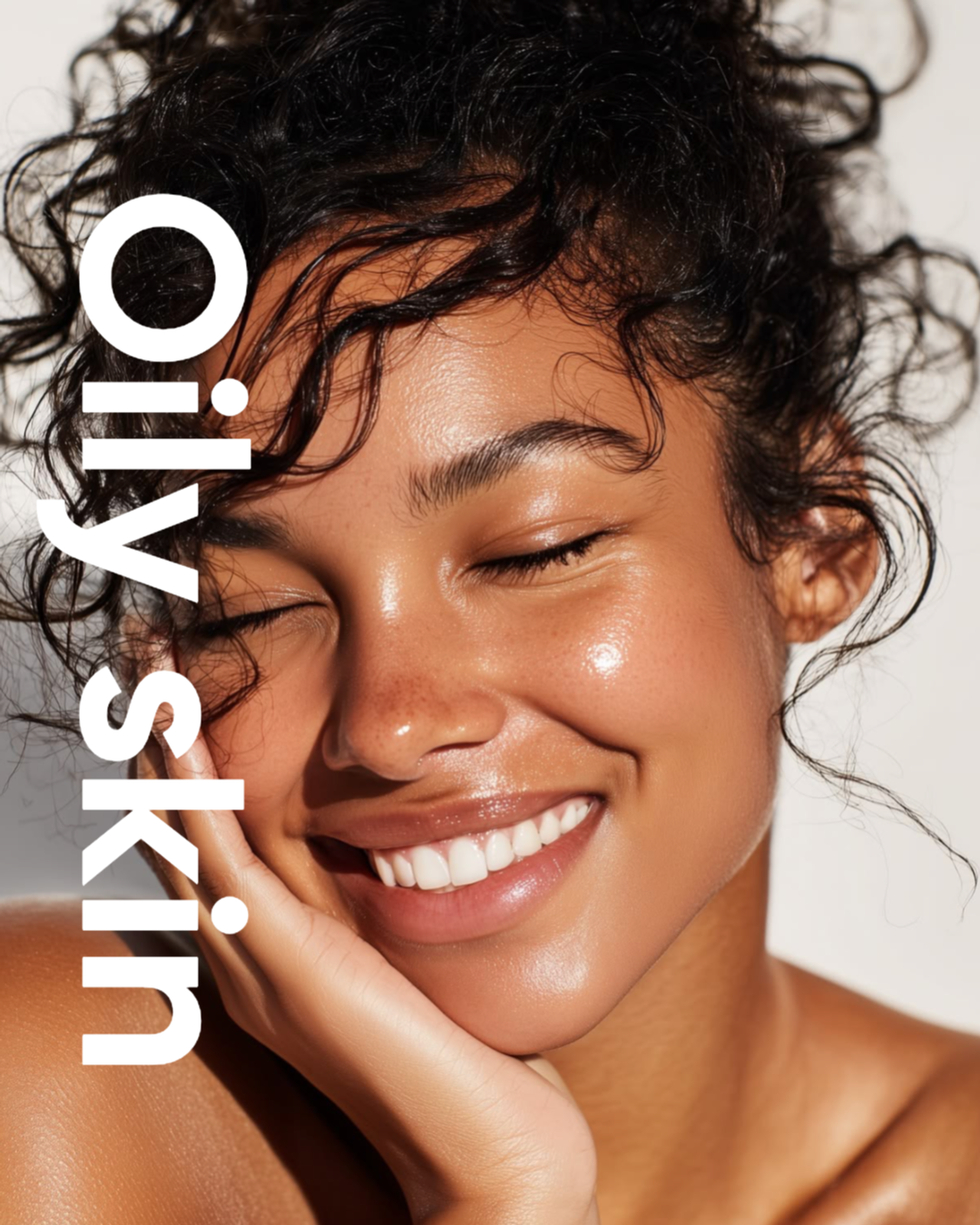 Oily skin